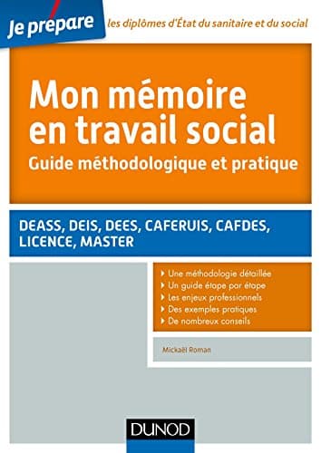Mon mémoire en travail social. Guide méthodologique et pratique