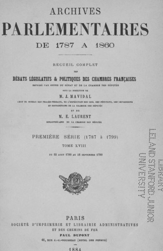 Tome XVIII des Archives Parlementaires de 1787 à 1860 par Mavidal et Laurent, 1864 | Domaine public