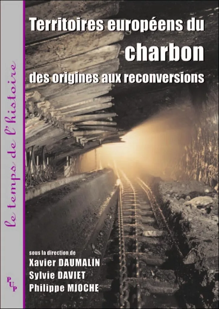 Couverture : Territoires européens du charbon : Des origines aux reconversions