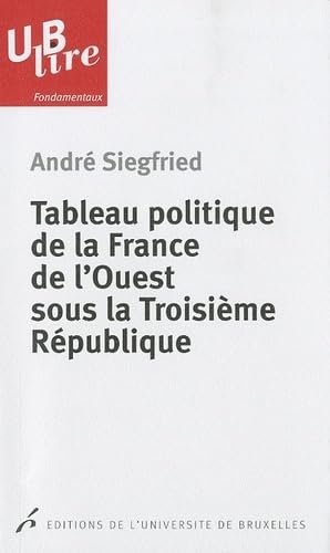 Couverture : Tableau politique de la France de l'Ouest sous la Troisième République